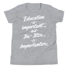 Jiu-Jitsu is Importanter Kids Tee