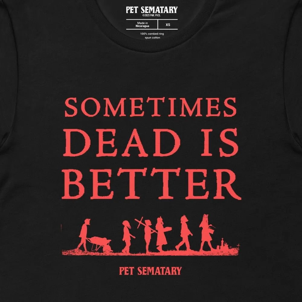 Pet Sematary (2019) Sometimes Dead is Better Adult Short Sleeve T-Shirt