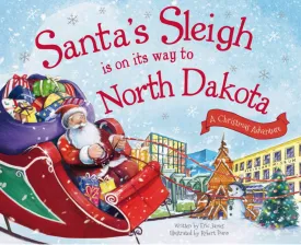 Santa's Sleigh Is on Its Way to North Dakota Book