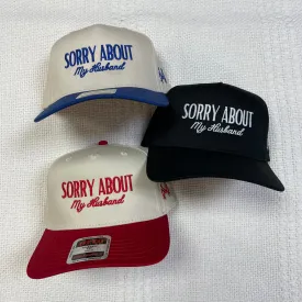 Sorry About My Husband Hat